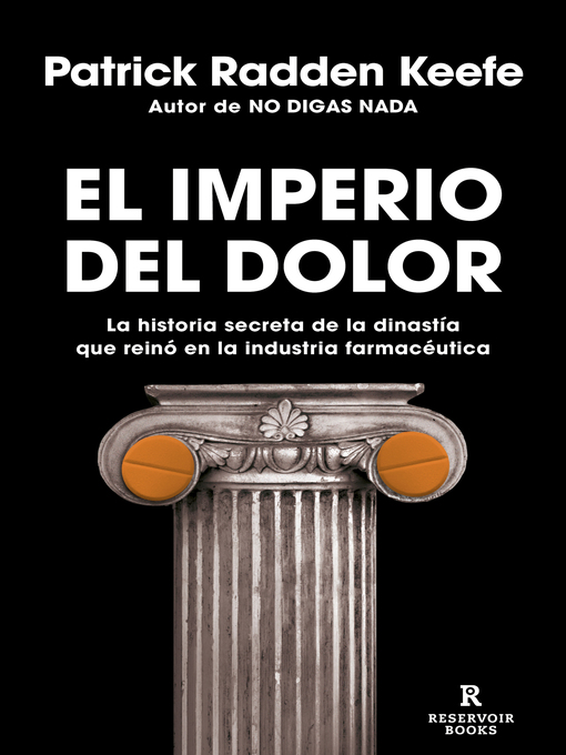 Title details for El imperio del dolor by Patrick Radden Keefe - Available